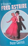 Carrick, Peter - A Tribute to Fred Astaire Carrick, Peter - A Tribute to Fred Astaire
