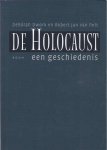 Dwork, Déborah & Robert Jan van Pelt. - De Holocaust: Een geschiedenis.