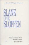 Snowdon, Les & Humphreys, Maggie - Slank op je sloffen
