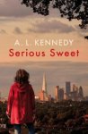Kennedy, A.L - Serious Sweet