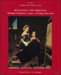 Preciado Kathleen - Retaining the Original Multiple Originals, Copies, and Reproductions ( volume 20 )