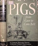 Wayland Towne, Charles & Edward Norris Wentworth - Pigs from Cave to Corn Belt