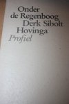 Hovinga, Derk Sibolt - Onder de regenboog