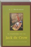A. Mackinnon - De Wonderlijke Reis Van Jack De Crow