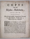 HERMAN, MARGRAAF VAN BADEN, - Copye van de Rijcks-Resolutie, in dato den 14 Febr. 1689. Beneffens het allergenadigste approbatie-decreet van den Keyser, in dato den 4. Maert daer aan volgende. HERMAN, MARGRAAF VAN BADEN, - Copye van de Rijcks-Resolutie, in dato den 14 Febr. 1689. Beneffens het allergenadigste approbatie-decreet van den Keyser, in dato den 4. Maert daer aan volgende.