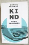 Bukowski, Charles - Kind onder kannibalen