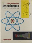Louis Leprince-Ringuet - Pour connaitre les Sciences. Chimie Physique Astronomie