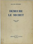 Max-Pol Fouchet 11785 - Demeure le secret