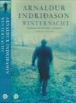 Indridason, Arnaldur is een rasverteller  Vertaald door Kim Middel - Winternacht