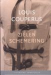 COUPERUS, LOUIS - Zielenschemering.
