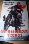 Caperton, Rosemary en anderen - NIET-AL-TE-SNUGGERE REIZIGSTERS / humoristische reiservaringen