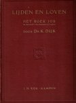 Dijk, Dr. K. - Dijk, Dr. K.-Lijden en loven