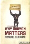 Shermer, Michael - Why Darwin matters. The case against intelligent design