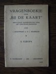 Hoogwerf, J., Baarslag D.J. - Vragenboekje voor Bij de kaart : eenvoudige aardrijkskunde voor het christelijk onderwijs