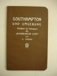 Vening, C.. - Southampton und Umgebung. Handbuch für Passagiere des "Rotterdamsche Lloyd".