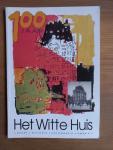Hest, Willem van, Rob Mertens, Lex Aarts, Robert Stigter en Marianne de Bruine - 100 jaar het Witte Huis, kunst, historie, fotografie, poëzie