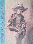 Elen, Albert J. - Rembrandt in Rotterdam. Tekeningen van Rembrandt en zijn kring in Museum Boijmans Van Beuningen