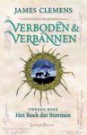 James Clemens - Verboden en verbannen  2 Boek der stormen