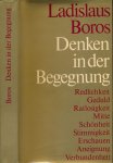 Boros, Ladislaus - Denken in der Begegnung