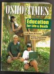  - Osho times  asia edition - Witnessing - Education for life & death