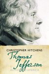 Christopher Hitchens - Thomas Jefferson