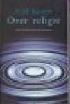 Kuitert, H.M. - OVER RELIGIE - aan de liefhebbers onder haar beoefenaars Kuitert, H.M. - OVER RELIGIE - aan de liefhebbers onder haar beoefenaars