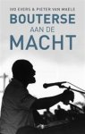 Evers, Ivo, Maele, Pieter van - Bouterse aan de macht