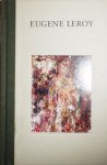 Weidemann, Henning. - Eugene Leroy Peintures Récentes