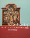 TRIEST Monika - Het besloten hof. Begijnen in de Zuidelijke Nederlanden