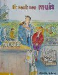 Claudia de Boer - Ik zoek een muis