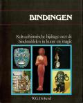 W.G De Kesel - Bindingen Kultuurhistorische bijdrage over de bindmiddelen in kunst en magie