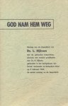 Rijksen, Ds. L. - Rijksen, Ds. L.-God nam hem weg
