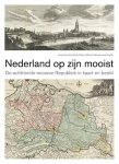 Everhard Korthals Altes-Bram Vannieuwenhuyze - Nederland Op Zijn Mooist