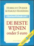 Duijker, Hubrecht - De beste wijnen onder de 5 euro