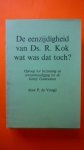 Voogd P. de - De eenzijdigheid van Ds. R.Kok wat was dat toch?