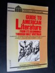 Callow, James T. & Robert J.Reilly - Guide to American Literature, From its beginnings through Walt Whitman, Summaries, interpretations and annotated bibliography