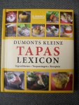 Hackstein, Yara, TextCase - Dumonts kleine Tapas lexicon / geschiedenis recepten tips & trucs