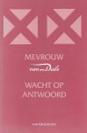 - Mevrouw Van Dale wacht op antwoord - van GroenLinks (Groen Links) - Mevrouw Van Dale wacht op antwoord - van GroenLinks (Groen Links)