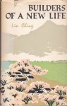 Ching, Liu - Builders of a New Life Ching, Liu - Builders of a New Life