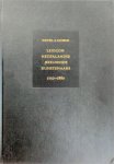 Pieter A. Scheen - Lexicon Nederlandse beeldende kunstenaars, 1750-1880 Herzien door P. Scheen