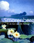 SMORENBERG - Raassen-Kruimel, E.: - Dirk Smorenberg. In de ban van de natuur.