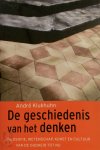 A. Klukhuhn - De geschiedenis van het denken Filosofie, wetenschap, kunst en cultuur van de Oudheid tot nu