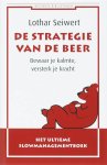 L. Seiwert 75421 - De strategie van de beer bewaar je kalmte, versterk je kracht