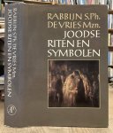 VRIES, S.PH. DE. - Joodse riten en symbolen.