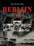 Bahm, Karl - De slag om Berlijn 1945