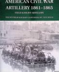 Katcher, Philip - American Civil War Artillery 1861-65: Field and Heavy Artillery