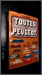 Bellu, Rene - Toutes les Peugeot - Des origines aux annees 80