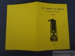 Wilfrid Lambert. - Les lampes de mineur des origines à nos jours. Wilfrid Lambert. - Les lampes de mineur des origines à nos jours.