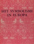 Hofstätter, Hans H. e.a. - Het symbolisme in Europa.