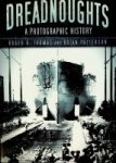 Thomas, R.D. and B. Patterson - Dreadnoughts, a photographic history